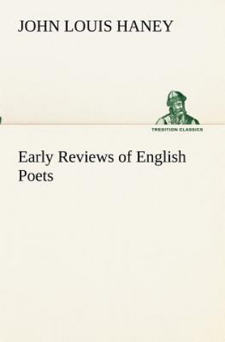 Carte Early Reviews of English Poets John Louis Haney