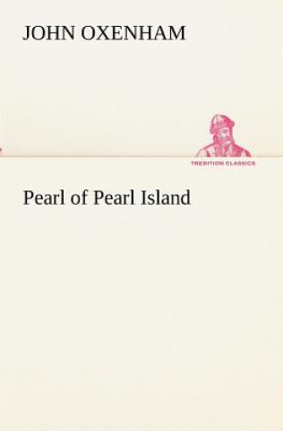 Книга Pearl of Pearl Island John Oxenham
