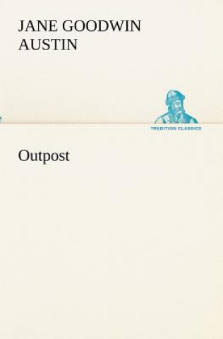 Knjiga Outpost Jane G. (Jane Goodwin) Austin