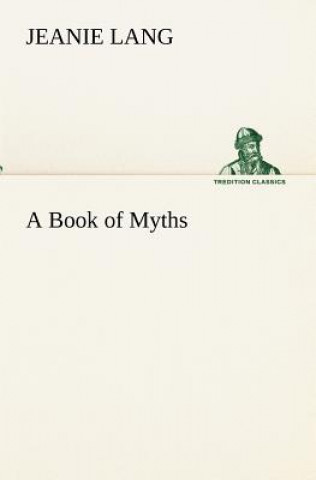 Carte Book of Myths Jeanie Lang