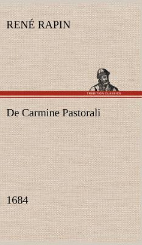 Книга De Carmine Pastorali (1684) René Rapin
