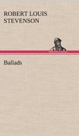 Buch Ballads Robert Louis Stevenson