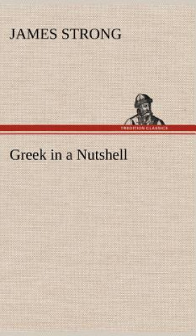 Book Greek in a Nutshell James Strong