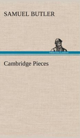 Kniha Cambridge Pieces Samuel Butler