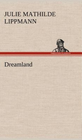 Kniha Dreamland Julie Mathilde Lippmann