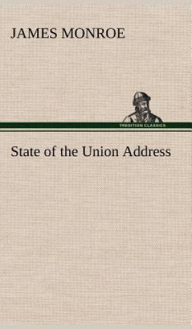 Carte State of the Union Address James Monroe