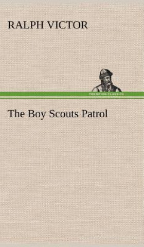 Książka Boy Scouts Patrol Ralph Victor