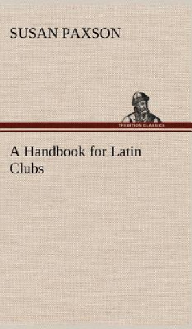 Książka Handbook for Latin Clubs Susan Paxson