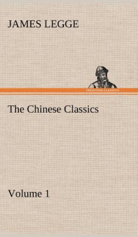 Kniha Chinese Classics James Legge