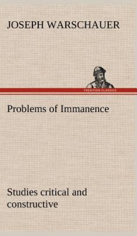 Книга Problems of Immanence Joseph Warschauer