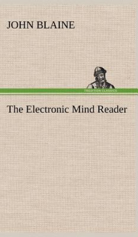 Kniha Electronic Mind Reader John Blaine