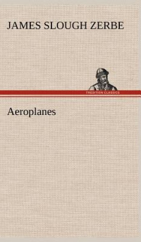 Book Aeroplanes James Slough Zerbe