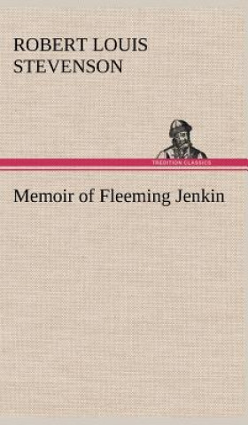Carte Memoir of Fleeming Jenkin Robert Louis Stevenson