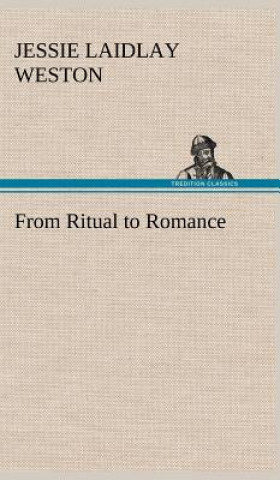Carte From Ritual to Romance Jessie Laidlay Weston