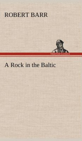 Carte Rock in the Baltic Robert Barr