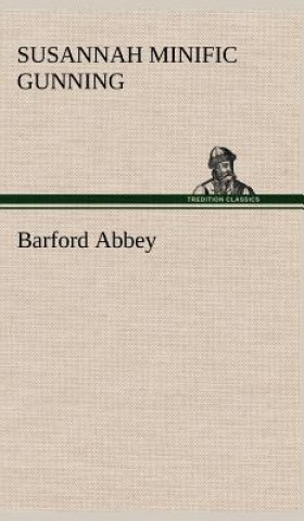 Carte Barford Abbey Susannah Minific Gunning