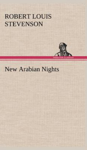 Książka New Arabian Nights Robert Louis Stevenson