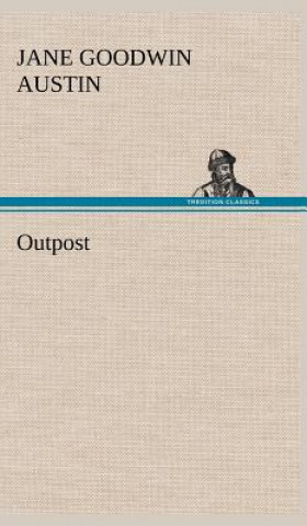 Knjiga Outpost Jane G. (Jane Goodwin) Austin