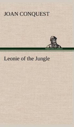 Kniha Leonie of the Jungle Joan Conquest