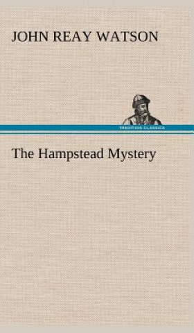 Książka Hampstead Mystery John R. (John Reay) Watson