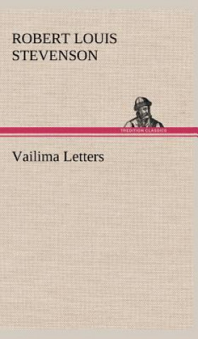 Książka Vailima Letters Robert Louis Stevenson