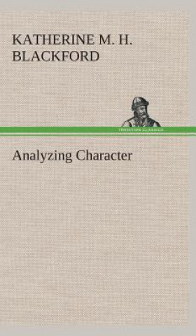 Boek Analyzing Character Katherine M. H. Blackford