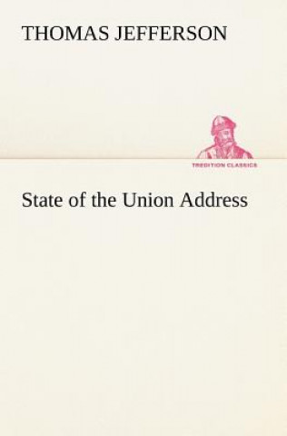 Kniha State of the Union Address Thomas Jefferson