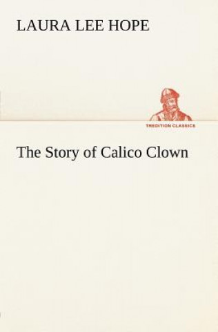 Carte Story of Calico Clown Laura Lee Hope