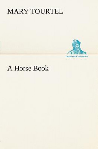 Kniha Horse Book Mary Tourtel