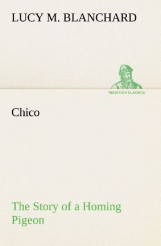 Carte Chico Lucy M. Blanchard