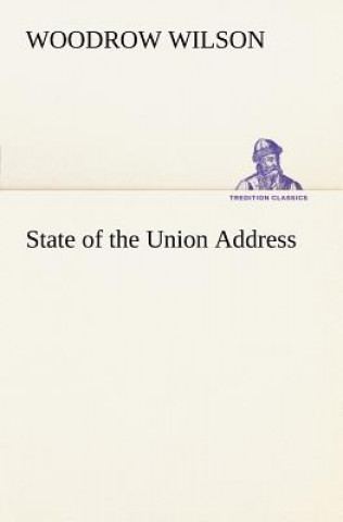 Carte State of the Union Address Woodrow Wilson