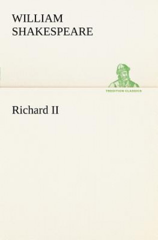 Könyv Richard II William Shakespeare