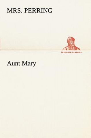 Carte Aunt Mary Mrs. Perring