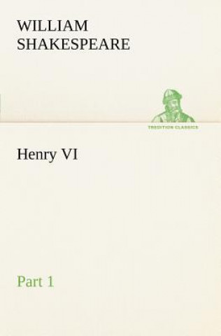 Kniha Henry VI Part 1 William Shakespeare