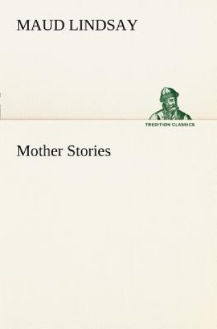 Book Mother Stories Maud Lindsay