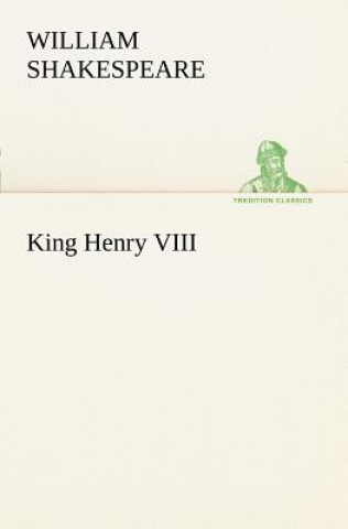 Knjiga King Henry VIII William Shakespeare