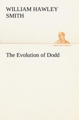 Könyv Evolution of Dodd William Hawley Smith