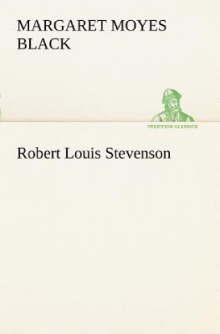 Книга Robert Louis Stevenson Margaret Moyes Black