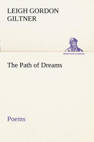 Buch Path of Dreams Poems Leigh Gordon Giltner