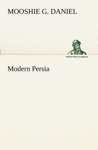 Carte Modern Persia Mooshie G. Daniel