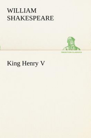 Книга King Henry V William Shakespeare