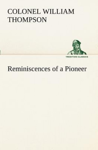 Carte Reminiscences of a Pioneer William