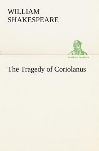 Knjiga Tragedy of Coriolanus William Shakespeare