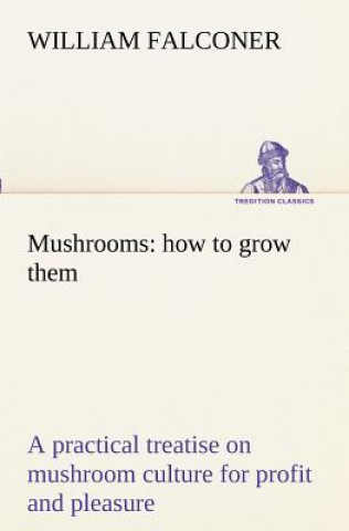 Kniha Mushrooms William Falconer