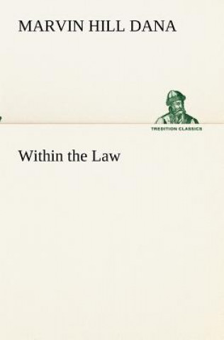 Knjiga Within the Law Marvin Hill Dana