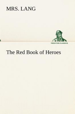 Book Red Book of Heroes Mrs. Lang