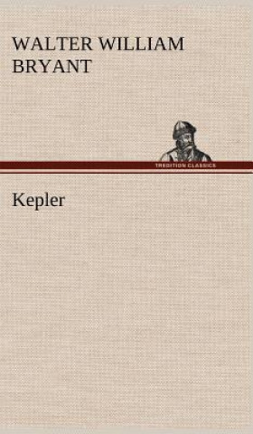 Kniha Kepler Walter W (Walter William) Bryant