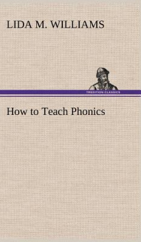 Carte How to Teach Phonics Lida M. Williams