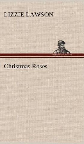 Carte Christmas Roses Lizzie Lawson