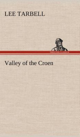 Book Valley of the Croen Lee Tarbell